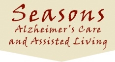   Seasons Alzheimer’s Care and Assisted Living